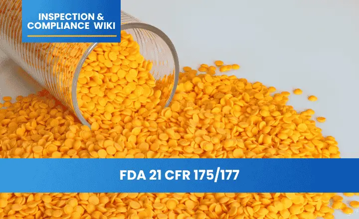 FDA 21 CFR 175/177: Indirect Food Additives, Polymers and Coatings